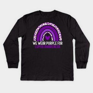 Lupus Awareness We Wear Purple for Lupus Rainbow Kids Long Sleeve T-Shirt